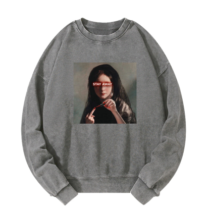 STAY AWAY Washed Sweatshirt