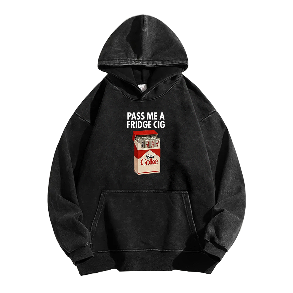 I Need A Diet Coke Washed Hoodie