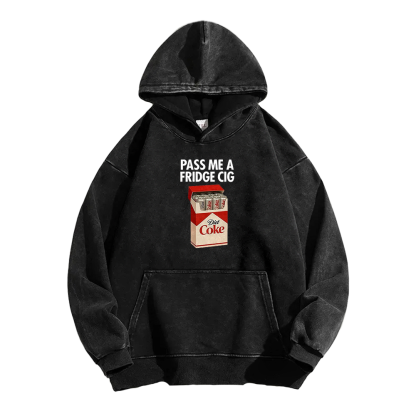 I Need A Diet Coke Washed Hoodie