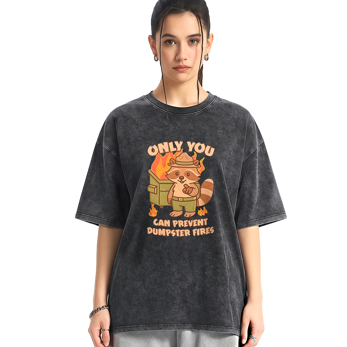 Only You Can Prevent Dumpster Fires Raccoon Washed T-shirt