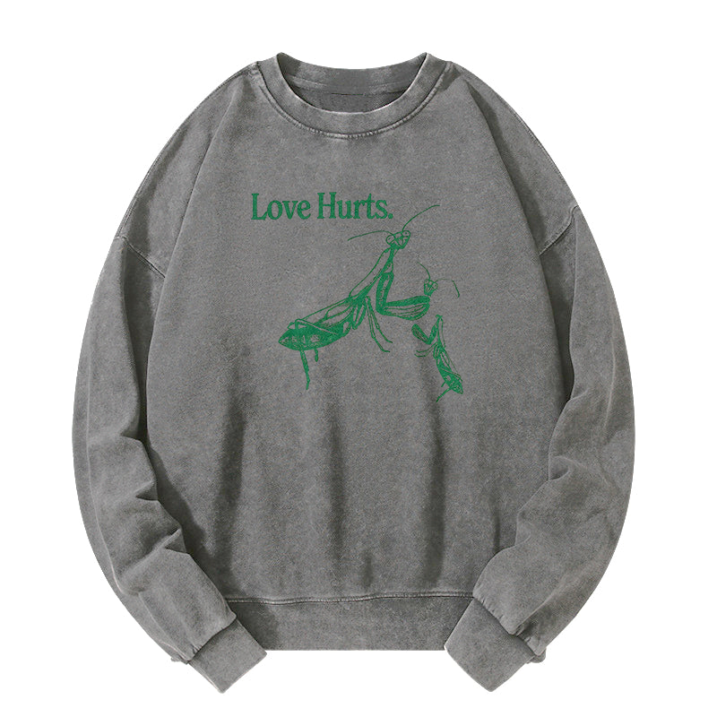 Love hurts Washed Sweatshirt