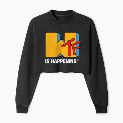 WTF Is Happening Funny Logo Washed Crop Sweatshirt