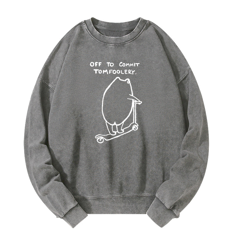 Off To Commit Tomfoolery Frog Loves Washed Sweatshirt