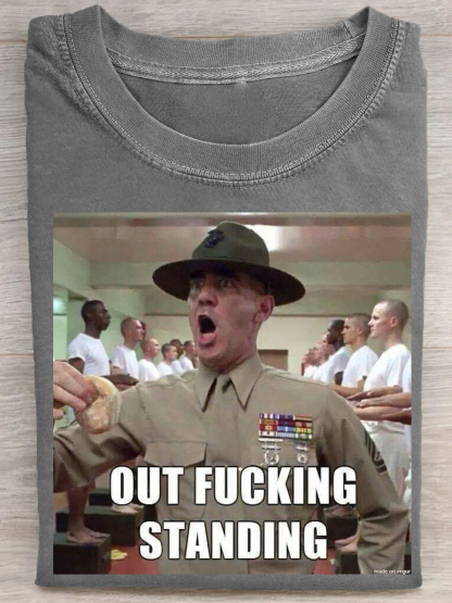 Out Fucking Funny Quote Art Print Casual Short Sleeve T-shirt