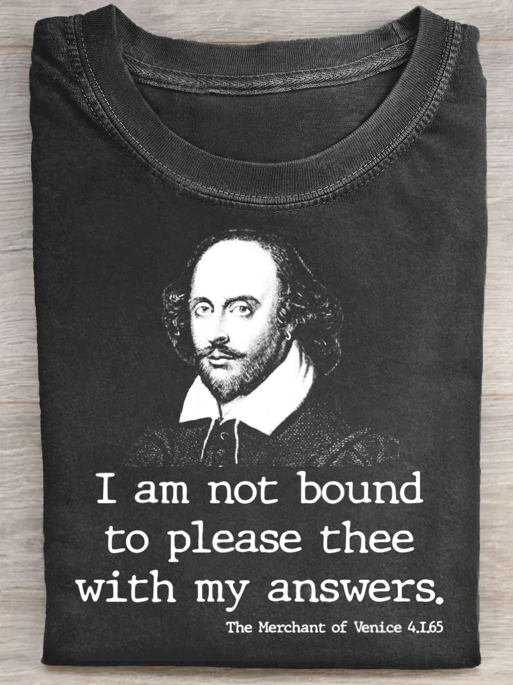 I Am Not Bound To Please Thee With My Answers Art Print Causal Short Sleeve T-shirt