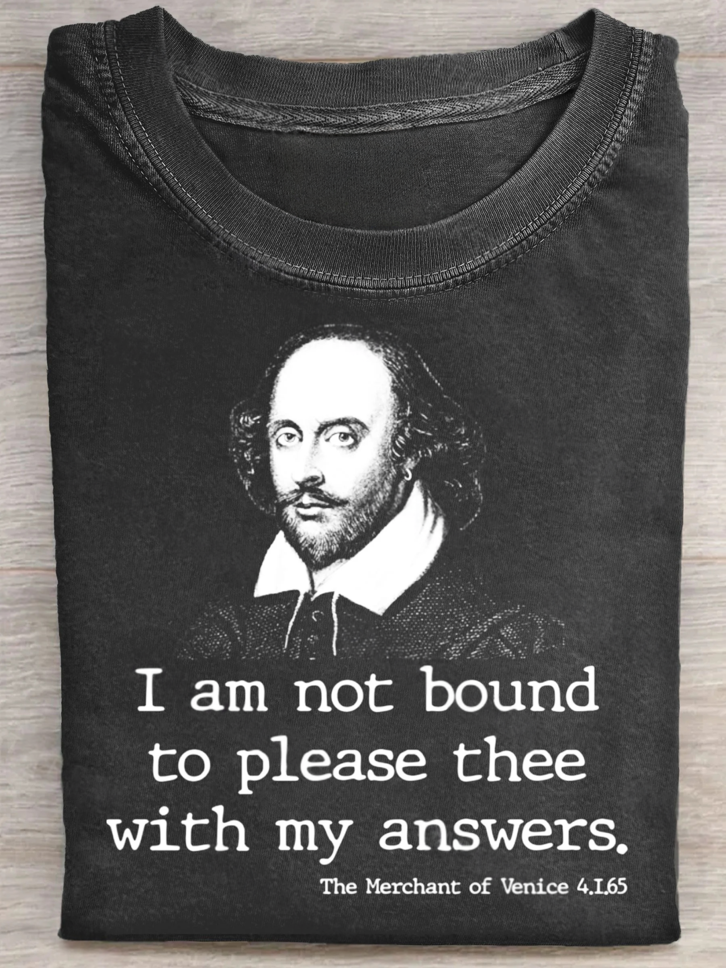 I Am Not Bound To Please Thee With My Answers Art Print Causal Short Sleeve T-shirt