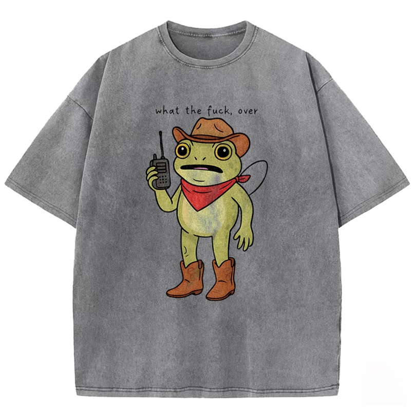 What the F#ck, Over Washed T-shirt