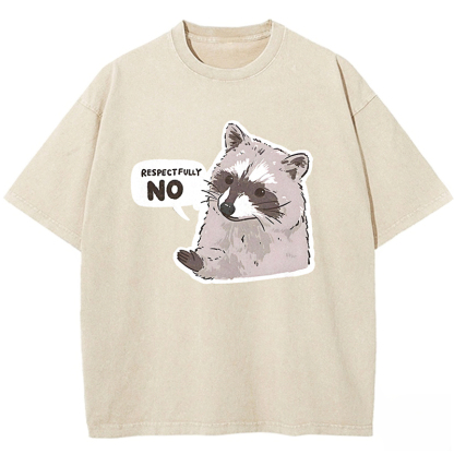 Raccoon Respectfully No Washed T-shirt