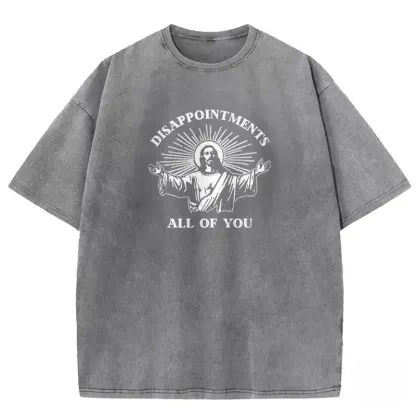 Washed cotton t-shirt featuring "Disappointments All Of You" graphic, perfect for casual wear and expressing unique style.