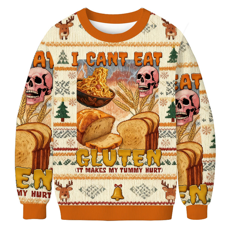 I Can't Eat Gluten Funny Meme Ugly Christmas Sweatshirt