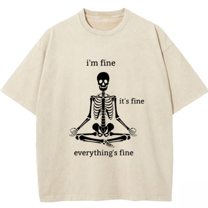 Everything's fine Washed T-shirt