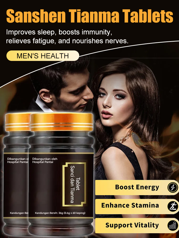 [Tianma Tablets for Replenishing Deficiency]-Take care of your energy and vitality every day