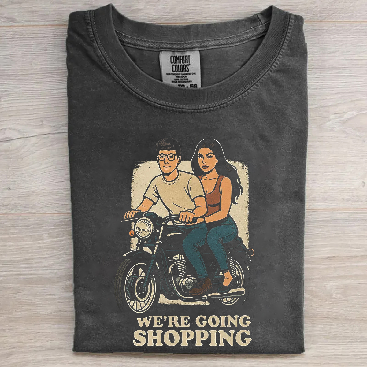 We're Going Shopping T-shirt