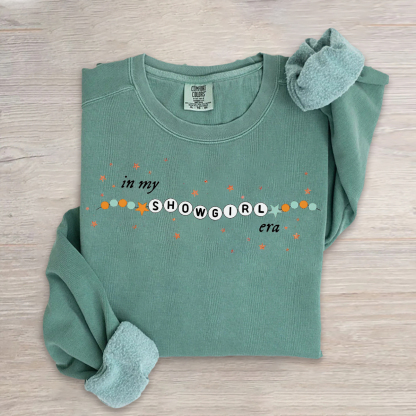 In My Showgirl Era Sweatshirt