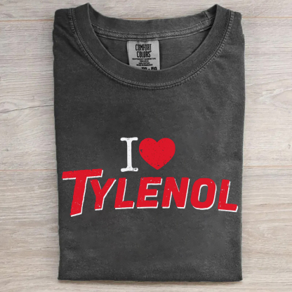 I love Tylenol T-shirt