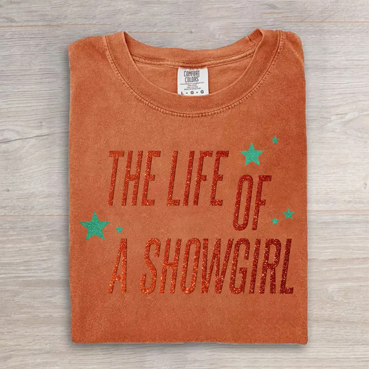 The Life Of A Showgirl T-shirt