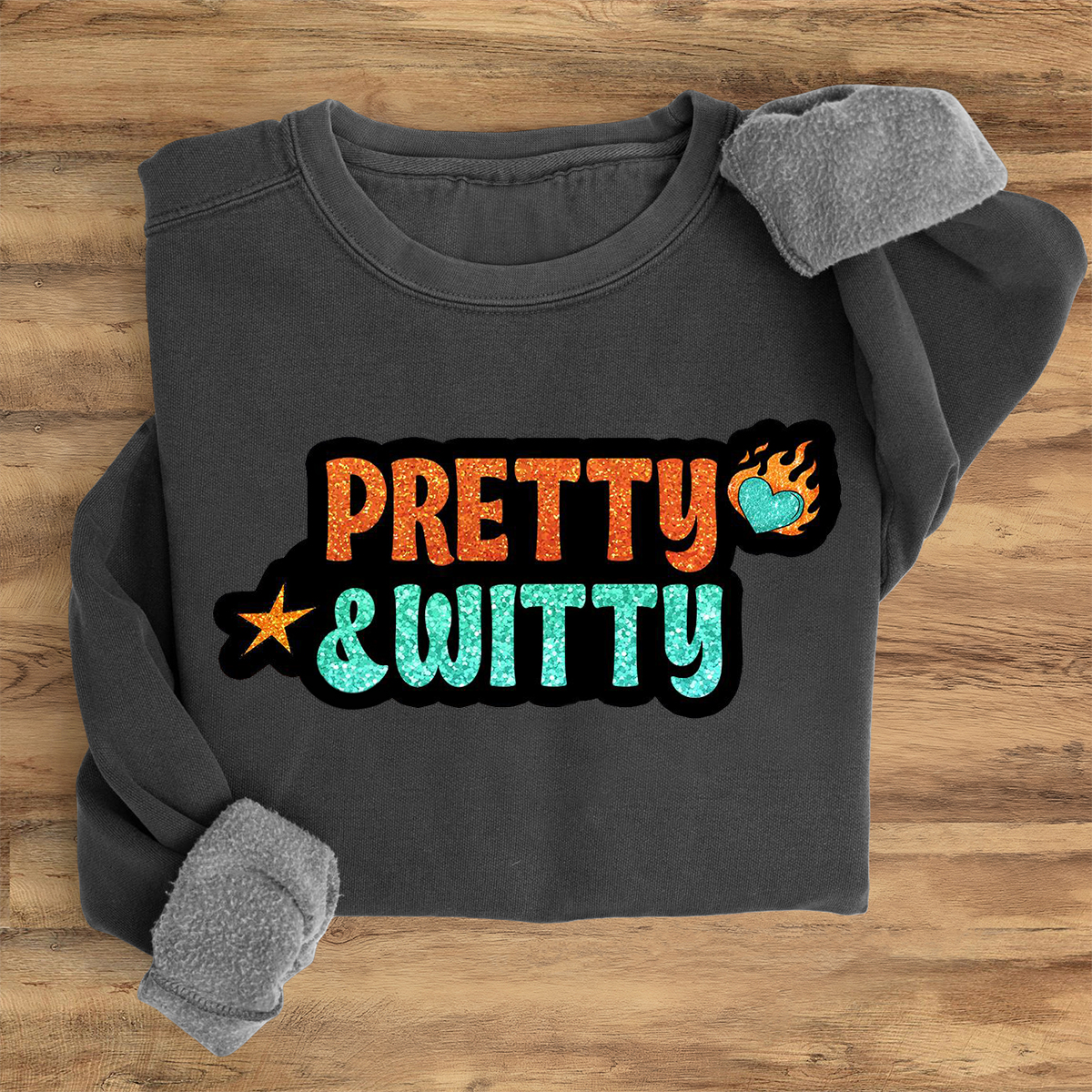 Pretty Witty Sweatshirt