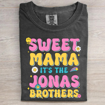 Sweet Mama It's The Jonas Brothers T-shirt