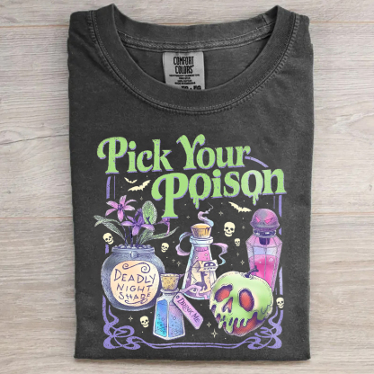 Pick Your Poison T-shirt