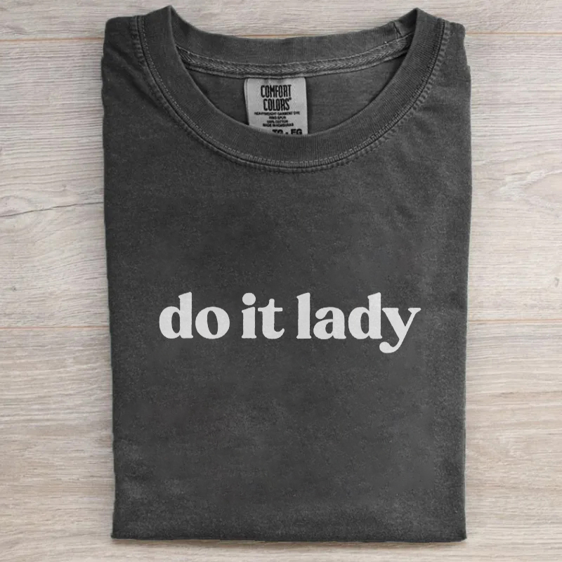 Do It Lady T-shirt