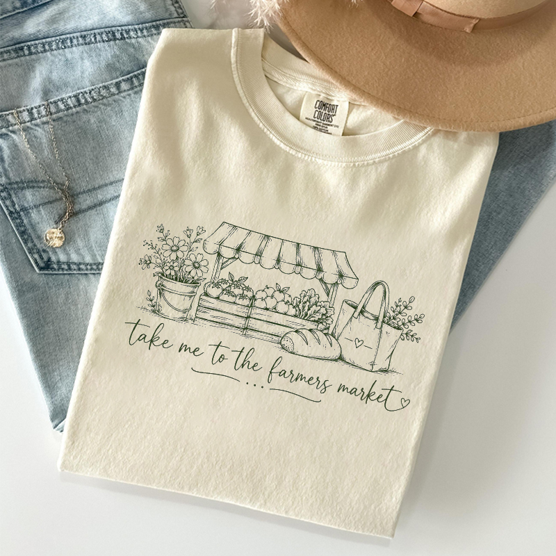 Take Me To The Farmers Market T-shirt