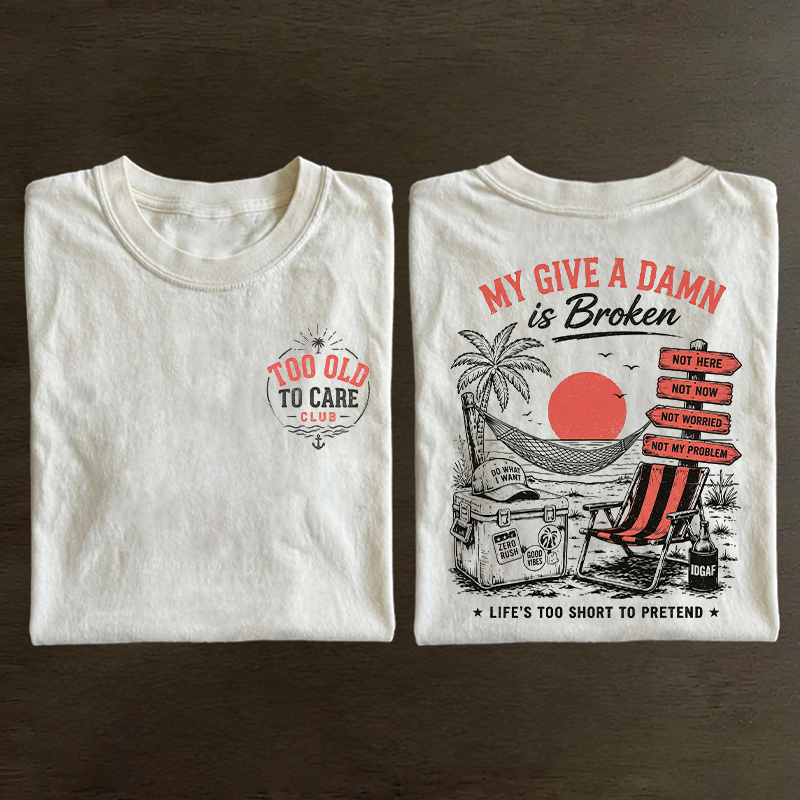 Too Old To Care Club T-shirt