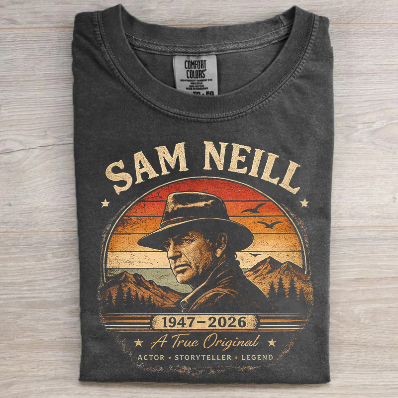 Sam Neill 1947–2026 T-shirt