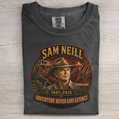 Sam Neill Adventure Never Goes Extinct T-shirt
