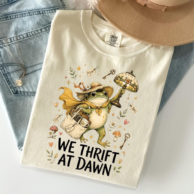 We Thrift At Dawn T-shirt