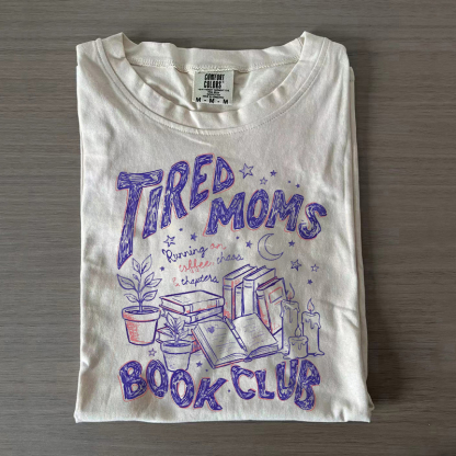 Tired Moms Book Club T-shirt