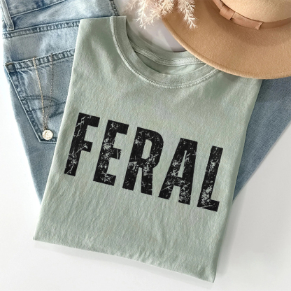 Funny Feral T-shirt