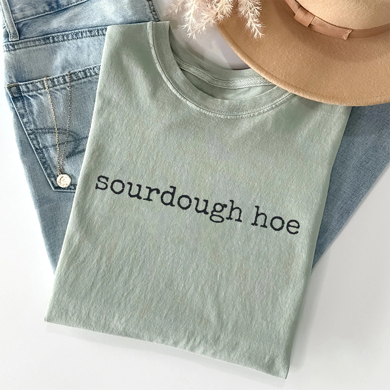 Sourdough Hoe T-shirt