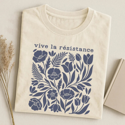 Vive La Resistance Floral T-shirt