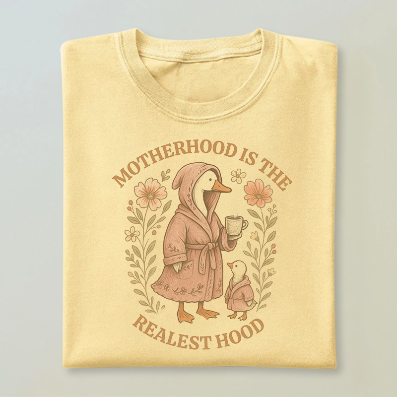 Motherhood Is The Realest Hood T-shirt