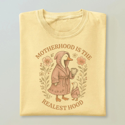 Motherhood Is The Realest Hood T-shirt