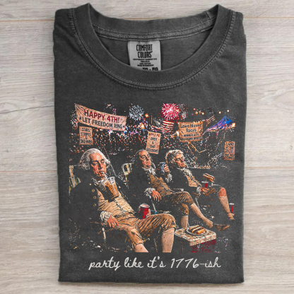 Party It's 1776-ish T-shirt
