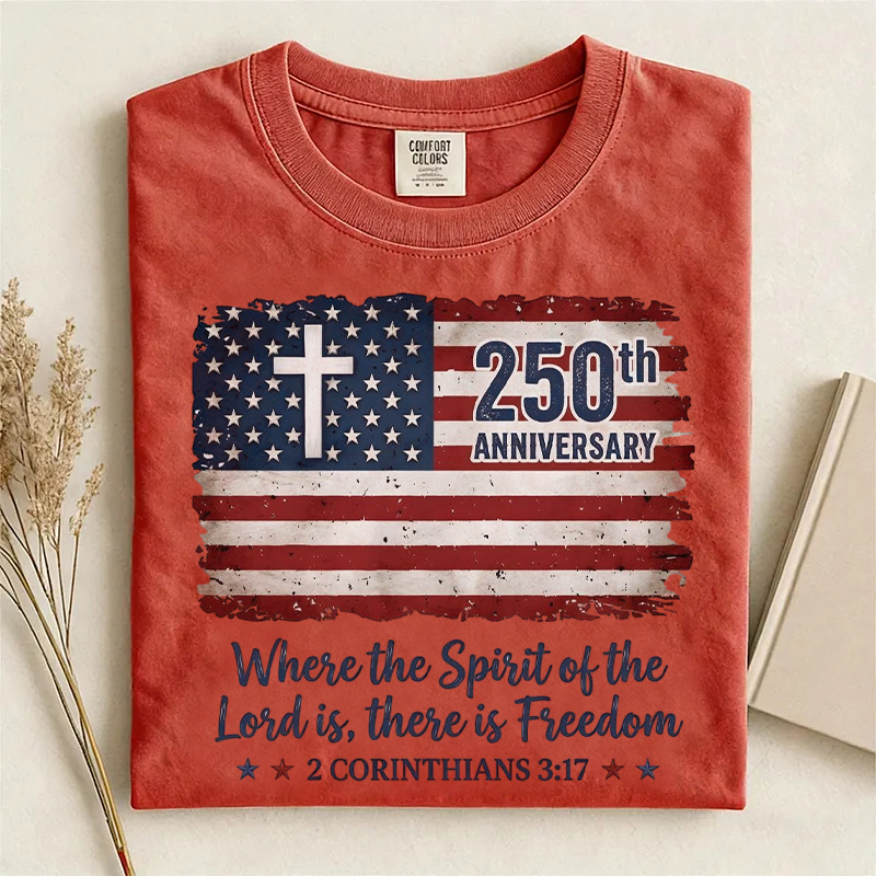 Freedom Christian America 250th Anniversary T-shirt