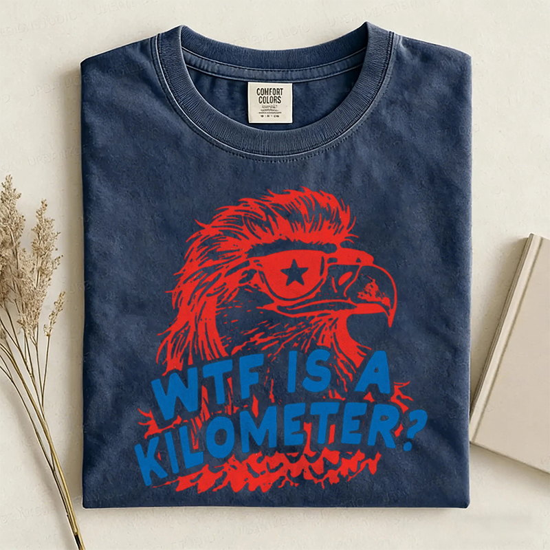 WTF Is A Kilometer T-shirt
