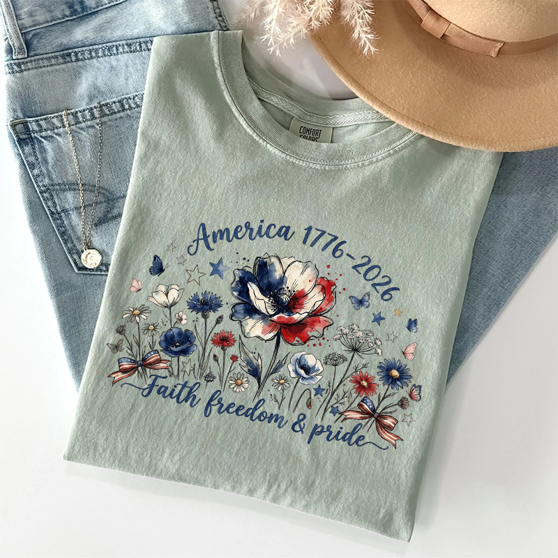 America 1776–2026 Faith Freedom And Pride T-shirt