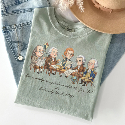 Let's Party Like It's 1776 T-shirt