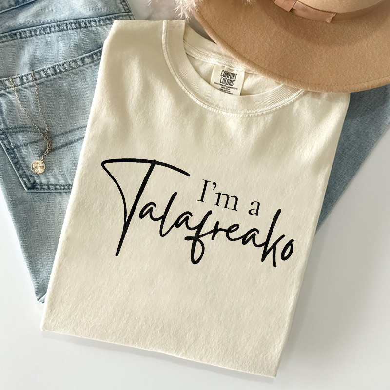 I'm A Talafreako T-shirt