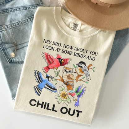 Chill Out Birds T-shirt