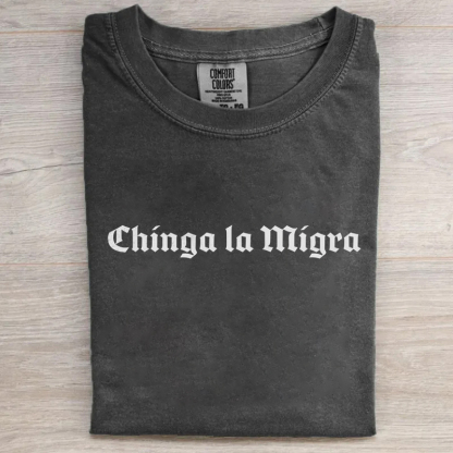 Chinga La Migra T-shirt