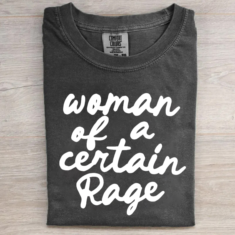 Woman Of A Certain Rage T-shirt