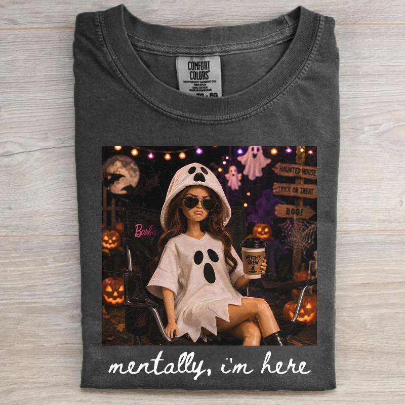 Funny Doll Halloween Mentally I'm Here T-shirt