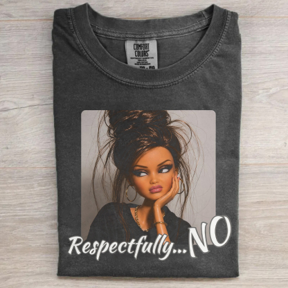 Respectfully No Funny Doll T-shirt