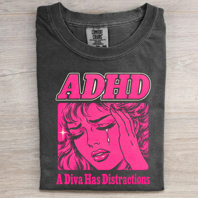 A Diva Has Distractions T-shirt