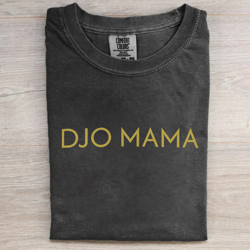 Djo Mama T-shirt