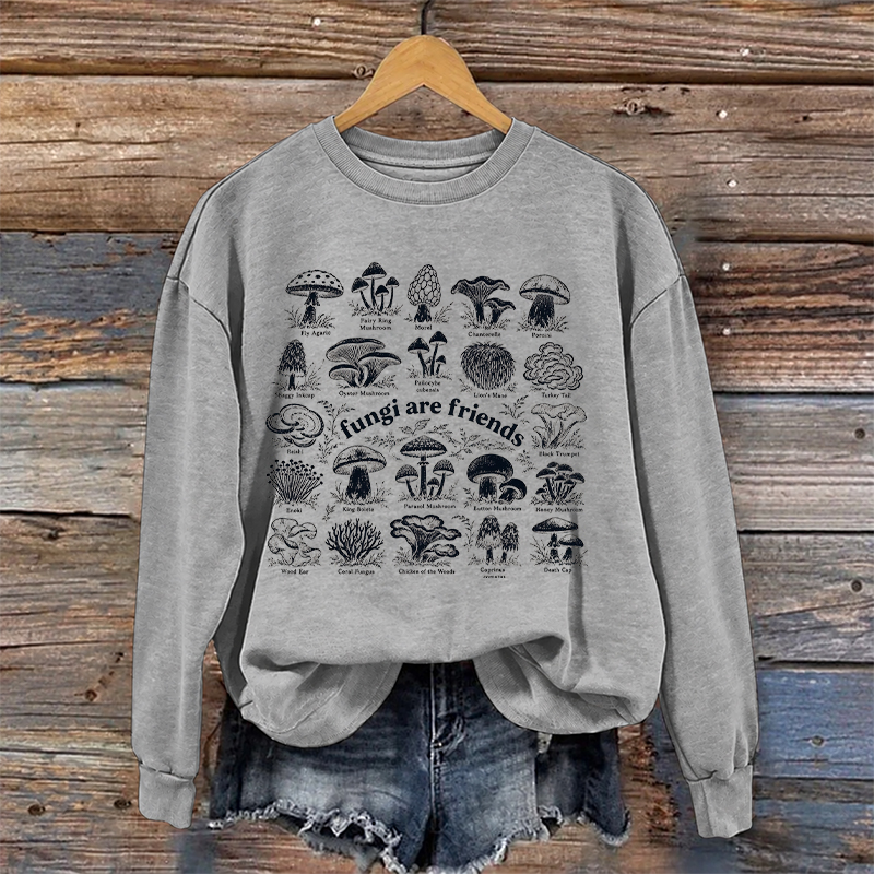 Fungi Are Friends Mushroom Sweatshirt