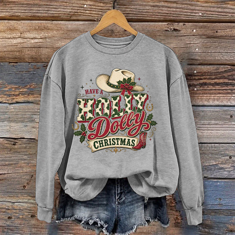 Holly Dolly Christmas Sweatshirt